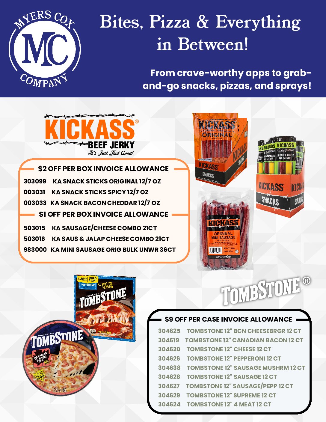 Myers Cox Company advertises Kickass® snacks and Tombstone® pizzas with exclusive discounts.